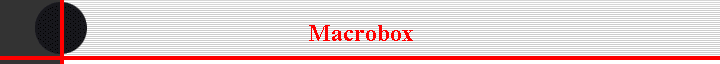 Macrobox